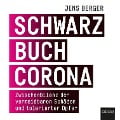Cover-Bild zum Titel 'Schwarzbuch Corona' von 'Jens Berger'
