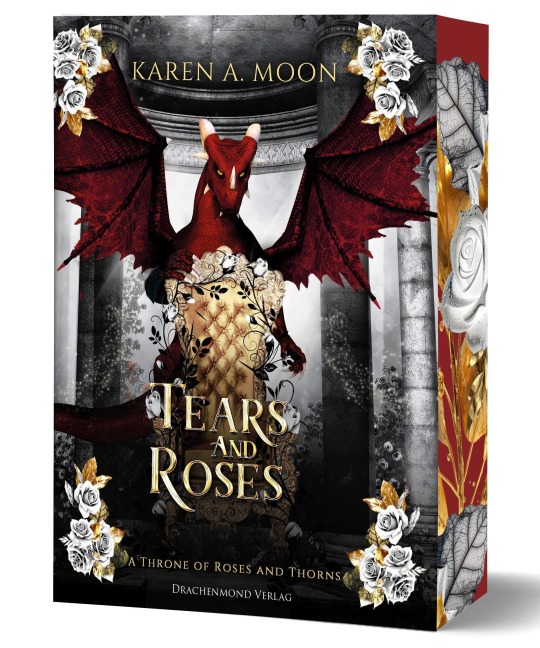 Tears and Roses - Karen A. Moon