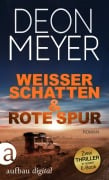 Cover-Bild zum Titel 'Weißer Schatten & Rote Spur' von 'Deon Meyer'