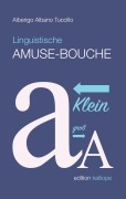 Cover-Bild zum Titel 'Linguistische Amuse-Bouche' von 'Alberigo Albano Tuccillo'