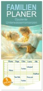 Cover-Bild zum Titel 'Familienplaner 2026 - Opulente Unterwasserromanzen mit 5 Spalten (Wandkalender, 21 x 45 cm) CALVENDO' von 'Liselotte Brunner-Klaus'