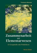 Cover-Bild zum Titel 'Zusammenarbeit mit Elementarwesen' von 'Thomas Mayer'