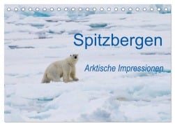 Cover-Bild zum Titel 'Spitzbergen - Arktische Impressionen (Tischkalender 2026 DIN A5 quer), CALVENDO Monatskalender' von 'Wilfried Martin'