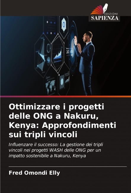 Ottimizzare i progetti delle ONG a Nakuru, Kenya: Approfondimenti sui tripli vincoli - Fred Omondi Elly
