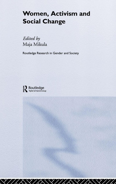 Women, Activism and Social Change - 