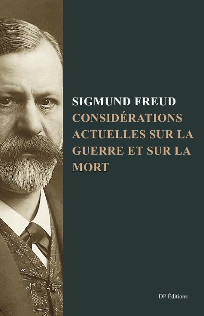 Considérations actuelles sur la guerre et sur la mort - Sigmund Freud, Sigmund Freud, S. Jankélévitch