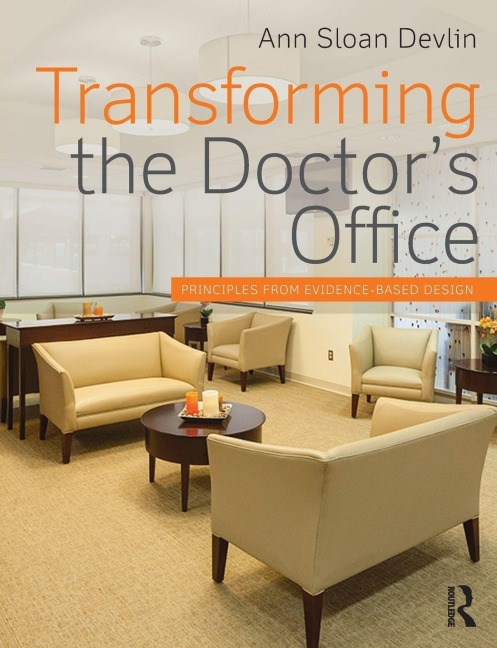 Transforming the Doctor's Office - Ann Sloan Devlin