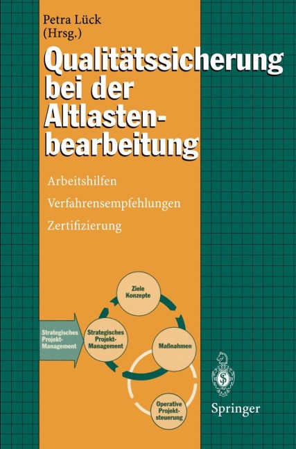 Qualitätssicherung bei der Altlastenbearbeitung - 