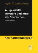 Cover-Bild zum Titel 'Ausgewählte Tempora und Modi des Spanischen' von 'Holger Siever, Anne Simone Wehberg'