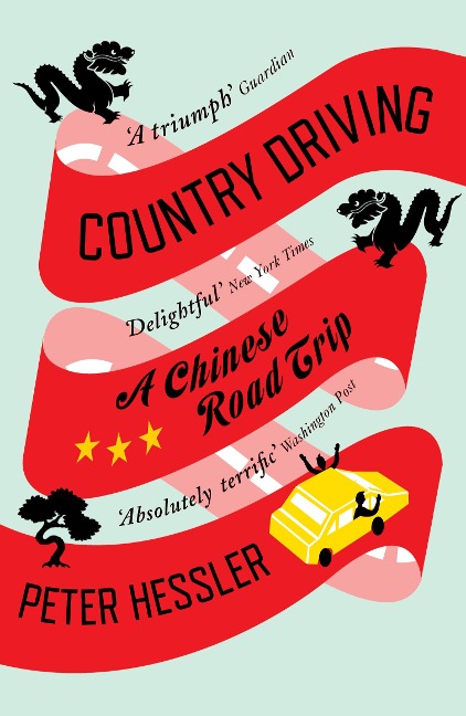 Country Driving - Peter Hessler