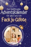 Cover-Bild zum Titel 'Der inoffizielle Adventskalender für alle Fans von Fack ju Göhte' von 'Oliver Krause'