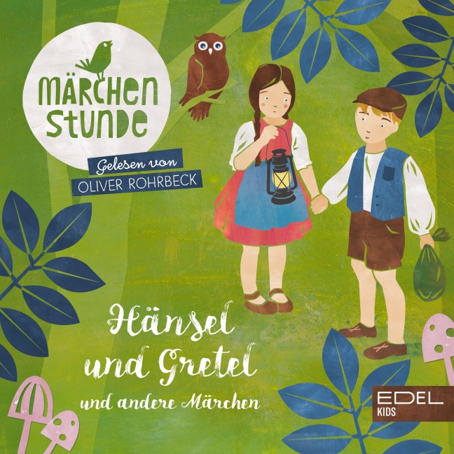 Märchenstunde: Hänsel & Gretel und andere Märchen - Anna Taube
