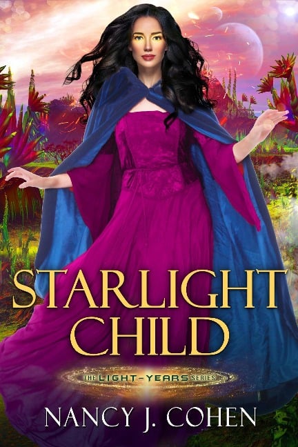 Starlight Child (The Light-Years Series, #3) - Nancy J. Cohen