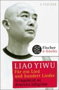 Cover-Bild zum Titel 'Für ein Lied und hundert Lieder' von 'Liao Yiwu'