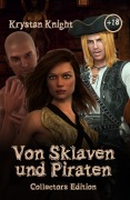Cover-Bild zum Titel 'Von Sklaven und Piraten' von 'Krystan Knight'