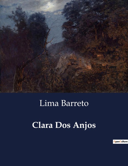 Clara Dos Anjos - Lima Barreto