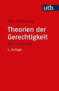 Cover-Bild zum Titel 'Theorien der Gerechtigkeit' von 'Felix Heidenreich'