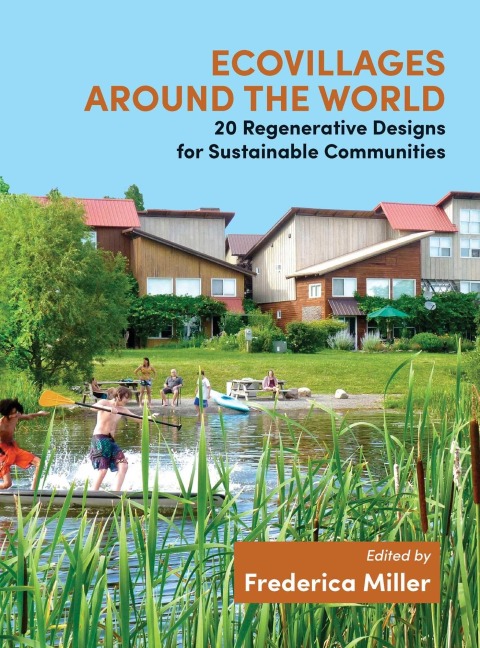 Ecovillages Around the World - 