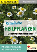 Cover-Bild zum Titel 'Rätselhafte Heilpflanzen' von 'Inge Krämer-Eis'