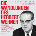 Cover-Bild zum Titel 'Die Wandlungen des Herbert Wehner : Von der Volksfront zur Großen Koalition' von 'August H. Leugers-Scherzberg'