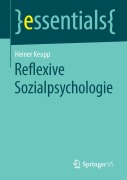 Reflexive Sozialpsychologie - Heiner Keupp