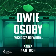 Cover-Bild zum Titel 'Dwie osoby wchodz¿ do windy...' von 'Anna Ka¿toch'