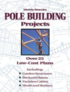 Cover-Bild zum Titel 'Monte Burch's Pole Building Projects' von 'Monte Burch'