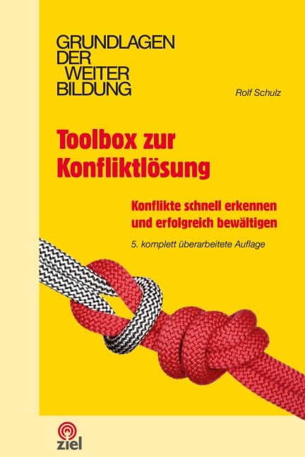 Toolbox zur Konfliktlösung - Rolf Schulz