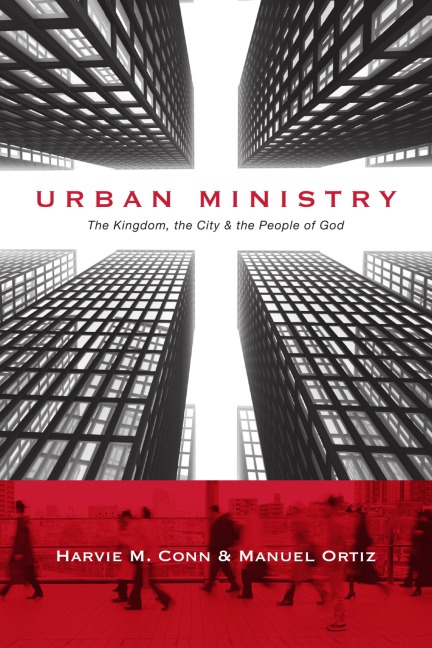 Urban Ministry - Manuel Ortiz, Harvie M. Conn