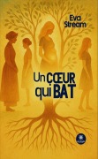 Cover-Bild zum Titel 'Un coeur qui bat' von 'Eva Stream'