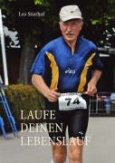 Cover-Bild zum Titel 'Laufe deinen Lebenslauf' von 'Leo Stierhof'