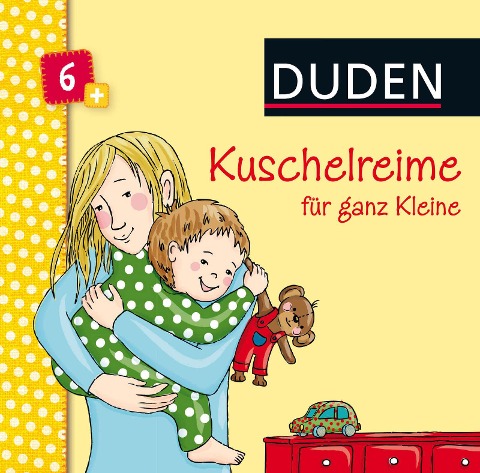 Duden 6+: Kuschelreime für ganz Kleine - 