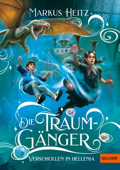 Die Traumgänger - Verschollen in Hellenia - Markus Heitz