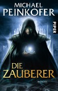 Cover-Bild zum Titel 'Die Zauberer' von 'Michael Peinkofer'