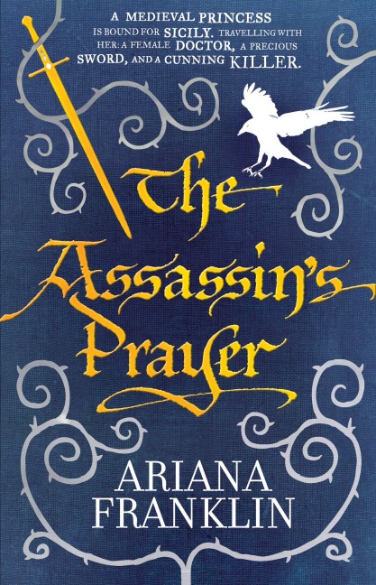 The Assassin's Prayer - Ariana Franklin