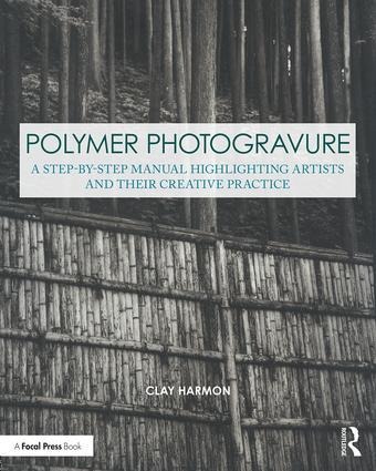 Polymer Photogravure - Clay Harmon