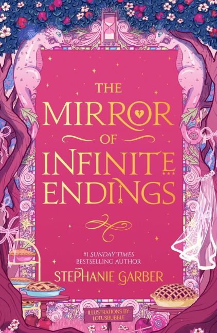 The Mirror of Infinite Endings - Stephanie Garber
