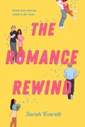Cover-Bild zum Titel 'The Romance Rewind' von 'Sarah Everett'