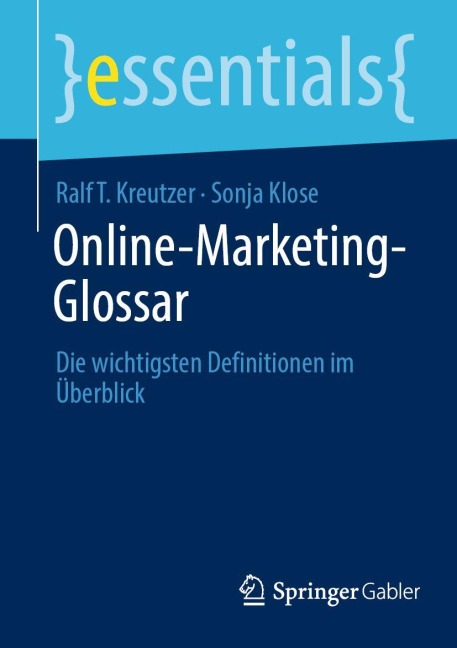 Online-Marketing-Glossar - Ralf T. Kreutzer, Sonja Klose