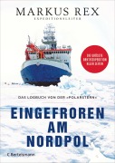 Cover-Bild zum Titel 'Eingefroren am Nordpol' von 'Markus Rex'