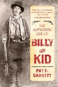 Cover-Bild zum Titel 'The Authentic Life of Billy the Kid' von 'Pat F Garrett'