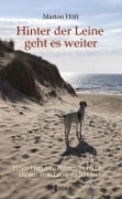 Cover-Bild zum Titel 'Hinter der Leine geht es weiter' von 'Marion Höft'