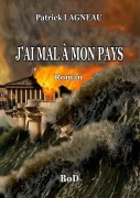 Cover-Bild zum Titel 'J'ai mal à mon pays' von 'Patrick Lagneau'