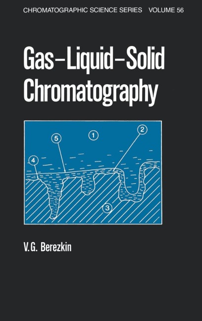 Gas-Liquid-Solid Chromatography - Victor G. Berezkin