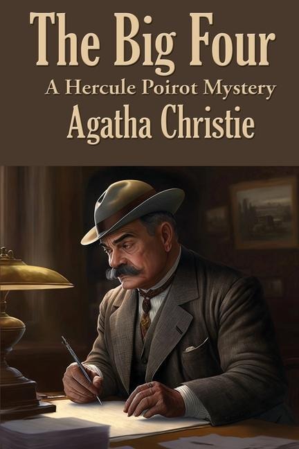The Big Four - Agatha Christie