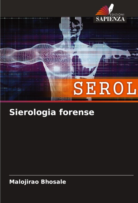 Sierologia forense - Malojirao Bhosale