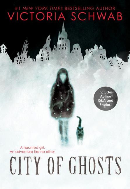 City of Ghosts - Victoria Schwab, V E Schwab