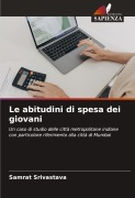 Cover-Bild zum Titel 'Le abitudini di spesa dei giovani' von 'Samrat Srivastava'