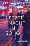 Cover-Bild zum Titel 'Letzte Nacht in Soho' von 'Fiona Mozley'