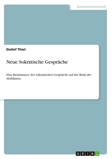 Neue Sokratische Gespräche - Detlef Thiel